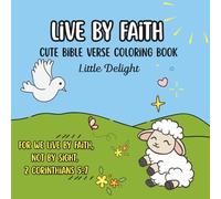Live By Faith: Cute Bible Verse Coloring Book