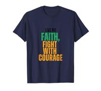 Live by Faith, Fight with Courage T-Shirt