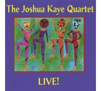 Live by Kaye, Joshua Quartet (2004-02-10)