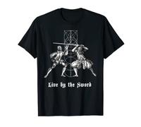 Live By the Sword Novelty T-Shirt T-Shirt