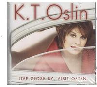 K.T. OSLIN - Live Close By Visit Often