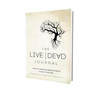 LIVE DEAD JOURNAL: 30 Days of Prayer for Unreached Peoples, 30 Days of Challenge