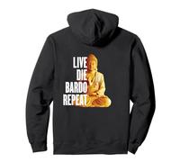 Live Die Bardo Repeat - Rebirth Dharma Karma Reincarnation Pullover Hoodie