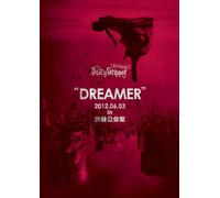 LIVE DVD “DREAMER”2012.06.03 in 渋谷公会堂