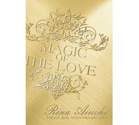 LIVE DVD「RINA AIUCHI THANX 10th ANNIVERSARY LIVE-MAGIC OF THE LOVE-」