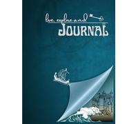 Live, Explore and Journal: Traveler's Choice