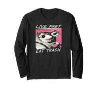 Live Fast! Eat Trash! Long Sleeve T-Shirt