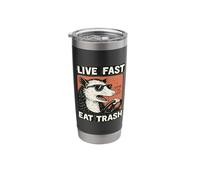 Live Fast Eat Trash Stainless Steel Insulated Tumbler