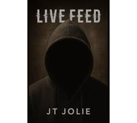 Live Feed: The past never dies. It just goes live.