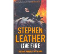 LIVE FIRE (The 6th Spider Shepherd Thriller) by Leather, Stephen (2009)