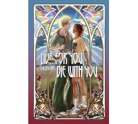 Live For You, Die With You