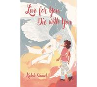 Live For You, Die With You
