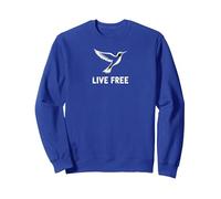 Live Free Hummingbird Inspirational Freedom Sweatshirt, Adult Unisex, Royal Blue, L