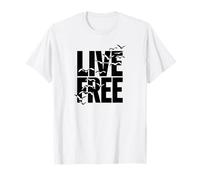 Live Free Life Quote Freedom T-Shirt