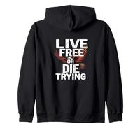 Live Free or Die Trying Eagle Shirt - Freedom & Strength Zip Hoodie