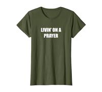 Live from a Prayer T-Shirt, Women, Olive Green, Large