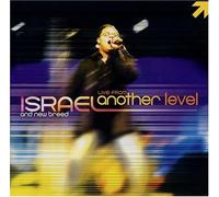 Live From Another Level by Israel and New Breed (2004-05-03)