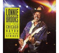 Live From Chicago - Bayou Lightning Strikes Live Edition by Brooks, Lonnie (1990) Audio CD