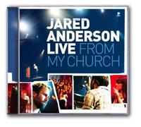 LIVE from my Church by Jared Anderson (2009-09-22)