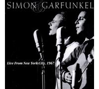 Live from New York City 1967 by Simon & Garfunkel (2002-05-03)
