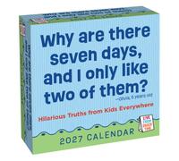 Live from Snack Time 2027 Day-to-Day Calendar : Hilarious Truths from Kids Everywhere