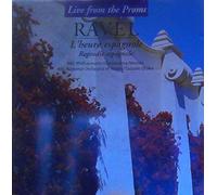 Live From the Proms - Ravel (L'heure Espagnole - Rapsodie Espagnole)