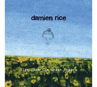 Live From the Union Chapel by Damien Rice