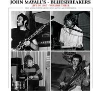 John Mayall & The Bluesbreakers - Live In 1967 Volume III