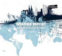 Live In Cologne 1983 by Weather Report (2011-10-04)