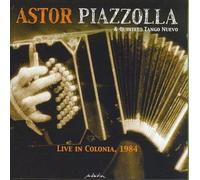 Live in Colonia:1984 - Quintet Piazzolla Compact Disc