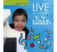 Live in Concert "by me" Ethan Bortnick