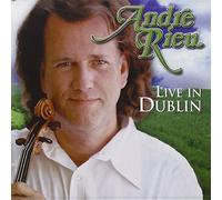 Live In Dublin by Rieu, Andre Live edition (2003) Audio CD