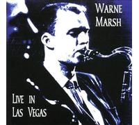 Live in Las Vegas, 1962 by WARNE MARSH