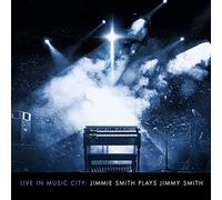 Jimmie Smith - Live In Music City: Jimmie Smith Plays Jimmy Smith
