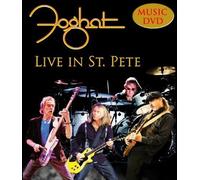 Live in St. Pete by Foghat Records by Foghat