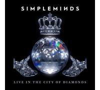 Simple Minds - Live in the City of Diamonds