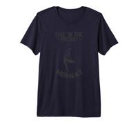 Live in the Present Moment Premium T-Shirt