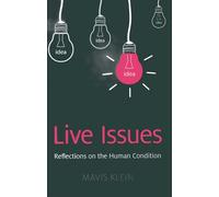 Live Issues: Reflections on the Human Condition