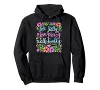 Live Justly Love Mercy Walk Humbly Christian Faith Worship Pullover Hoodie