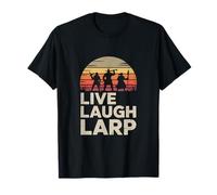 Live Laugh LARP Adventure Game Quote T-Shirt