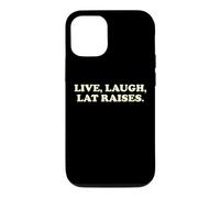 Live Laugh Lat Raises Funny Gym Workout Fitness Humor Case for iPhone 12/12 Pro