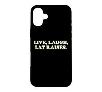 Live Laugh Lat Raises Funny Gym Workout Fitness Humor Case for iPhone 16 Plus