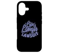 Live Laugh Lawsuit Lawyer Profession Lawyer Case for iPhone 17