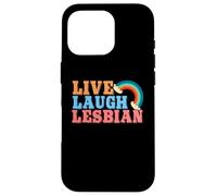 Live Laugh Lesbian Rainbow LGBTQ Gay Pride Queer Gay Case for iPhone 16 Pro