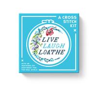 Live Laugh Loathe Cross Stitch Kit
