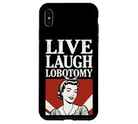 Live Laugh Lobotomy ~ 1950s Unhinged Housewife Dark Humor Case for iPhone XS Max
