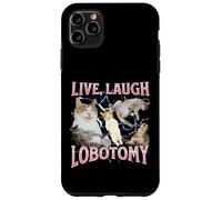 Live Laugh Lobotomy Funny Offensive Cat Meme Bootleg Graphic Case for iPhone 11 Pro Max