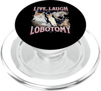 Live Laugh Lobotomy Funny Offensive Cat Meme Bootleg Graphic PopSockets PopGrip for MagSafe