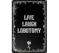Live Laugh Lobotomy Metal Tin Sign Spooky Gothic Decor for Bedroom, Vintage Halloween Decorations Indoorm Witchy Room Decor Goth Room Decor 8X12 Inches