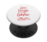 Live Laugh Lobster Funny Lobstah Lover New England Wicked PopSockets Adhesive PopGrip